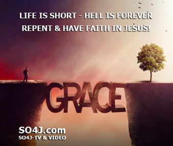 Life Is Short - Hell Is Forever - Repent and Have Faith in Jesus