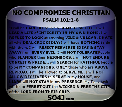 No Compromise Christian - Psalm 101:2-8