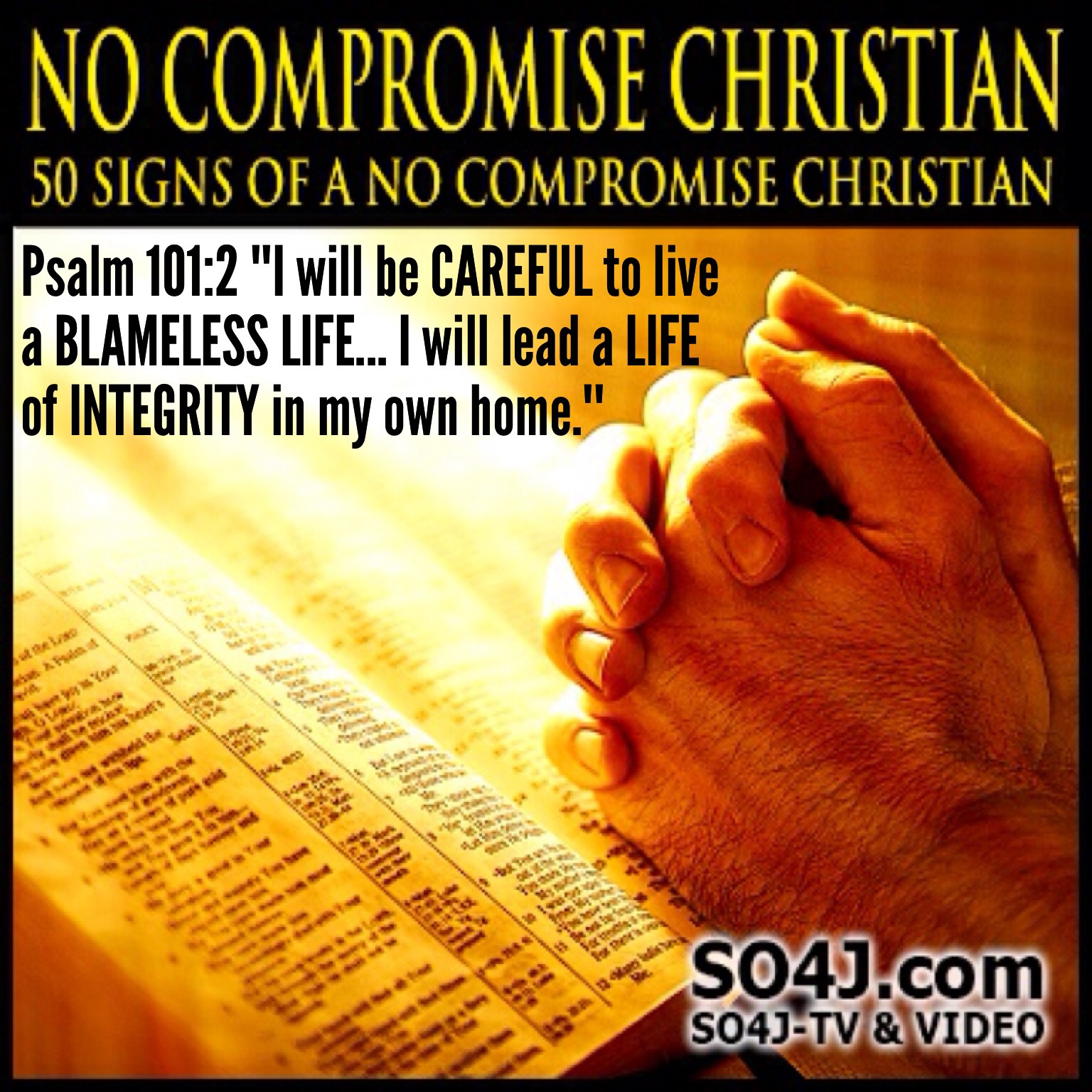 50 Signs of a No Compromise Christian - SO4J-TV - SO4J.com