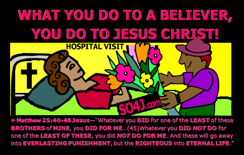 What You Do To a Believer, You Do To Jesus Christ! SO4J-TV & Video - SO4J.com