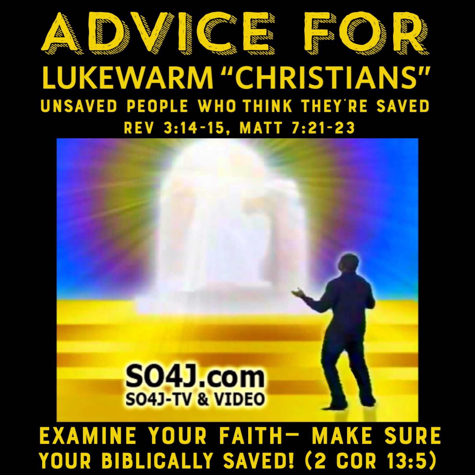 Advice for Lukewarm “Christians” i.e. False Coverts