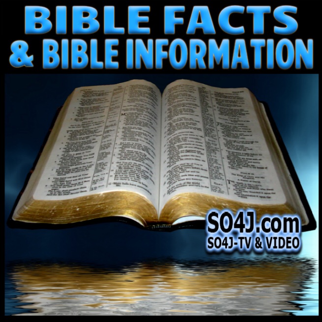 Bible Facts & Bible Information