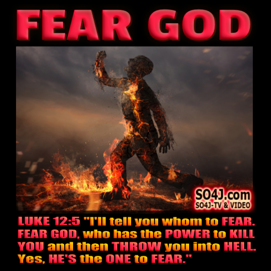 Fear God! What is the Fear of God? What does it mean to Fear the Lord?