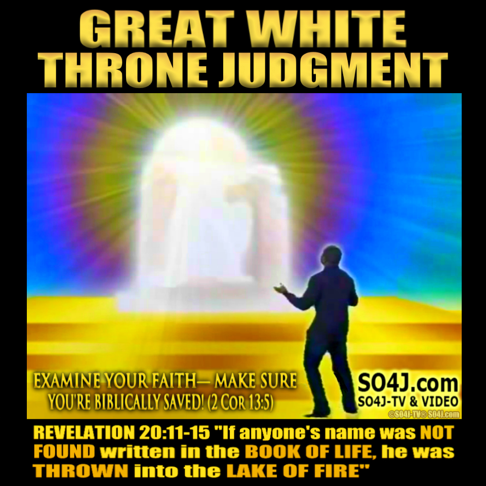 Great White Throne Judgment - Revelation 20:11-15
