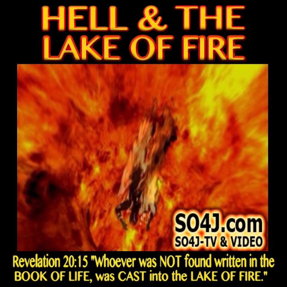 HELL & THE LAKE OF FIRE