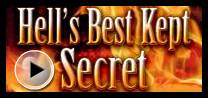 Hell's Best Kept Secret - By Ray Comfort -  Livingwaters  / Way of the Master / SO4J.com