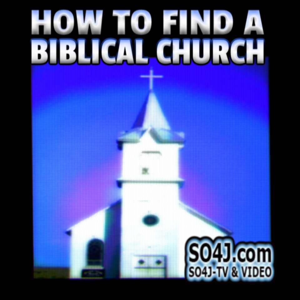 HOW TO FIND A BIBLICAL CHURCH - TODD FRIEL