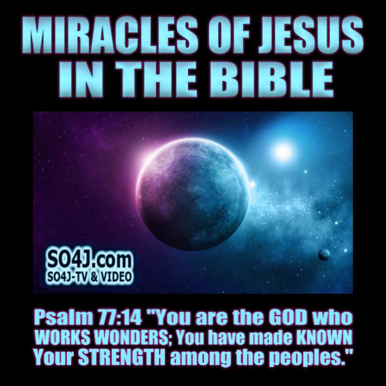 Miracles of Jesus in the Bible - Chart