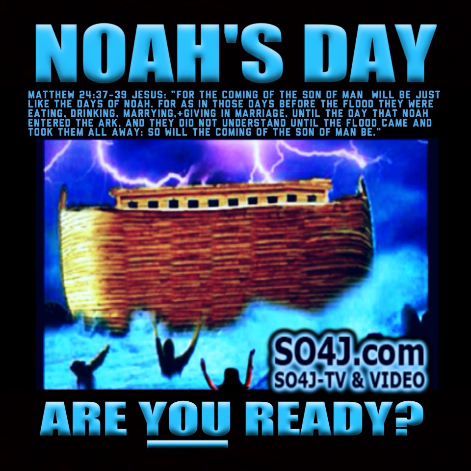 Noah's Day & Lot's Day - How It Was