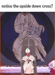 The Pope with the upside down cross - False Teaching: Roman Catholics - SO4J.com